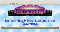 Desktop Screenshot of caffelattetv.tripod.com