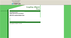 Desktop Screenshot of laughingalligator.tripod.com