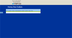 Desktop Screenshot of honeydoocutters.tripod.com