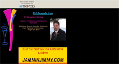Desktop Screenshot of djjamminjimmy.tripod.com