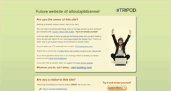Desktop Screenshot of alloutapbtkennel.tripod.com