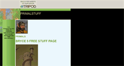 Desktop Screenshot of primalstuff.tripod.com