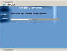 Tablet Screenshot of cheddarbob4.tripod.com