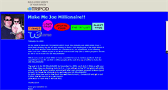 Desktop Screenshot of makemejoemillionaire.tripod.com