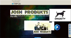 Desktop Screenshot of joshproducts.tripod.com