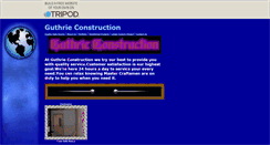 Desktop Screenshot of guthrieconstruction.tripod.com