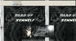 Desktop Screenshot of headupkennels.tripod.com