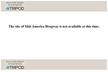 Tablet Screenshot of midamericadragway.tripod.com