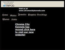 Tablet Screenshot of chromecitykennels.tripod.com
