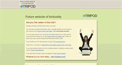 Desktop Screenshot of biobuddy.tripod.com