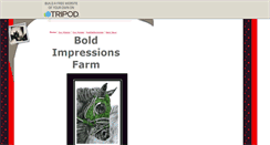 Desktop Screenshot of boldimpressionsfarm.tripod.com