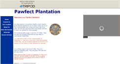 Desktop Screenshot of pawfectplantation.tripod.com
