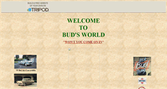 Desktop Screenshot of budsworld.tripod.com