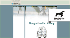 Desktop Screenshot of margaritavilleaviary.tripod.com