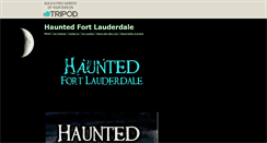 Desktop Screenshot of hauntedfortlauderdale.tripod.com