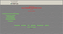 Desktop Screenshot of oldswamphunter.tripod.com
