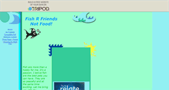 Desktop Screenshot of fishrfriendsnotfood.tripod.com