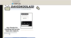 Desktop Screenshot of davidkoolaid.tripod.com